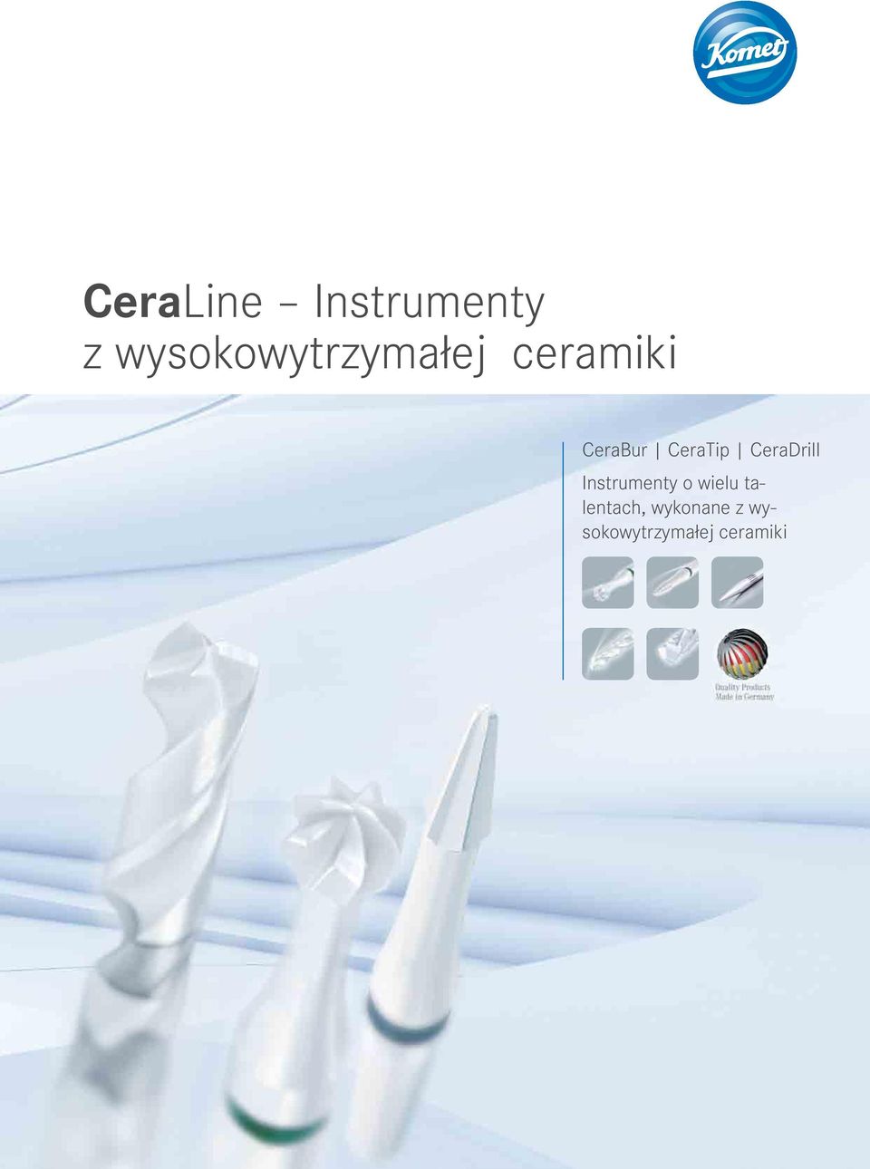 CeraTip CeraDrill Instrumenty o