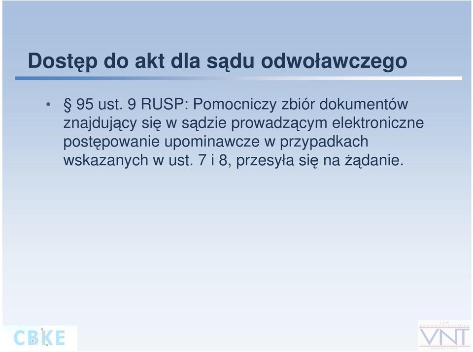 sądzie prowadzącym elektroniczne postępowanie