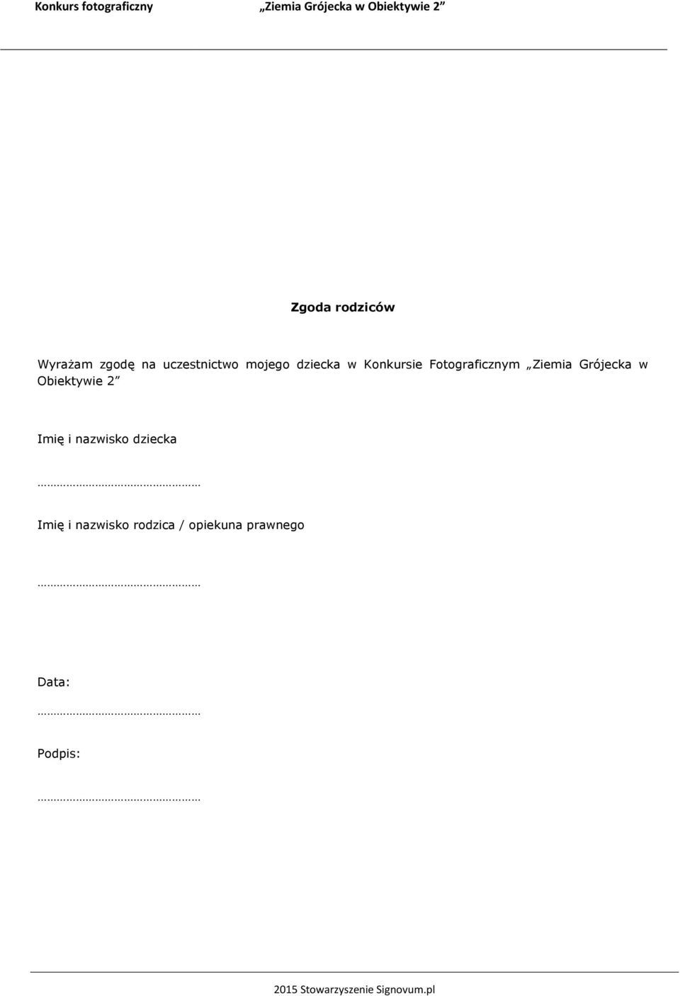 Fotograficznym Ziemia Grójecka w Obiektywie 2 Imię i nazwisko dziecka