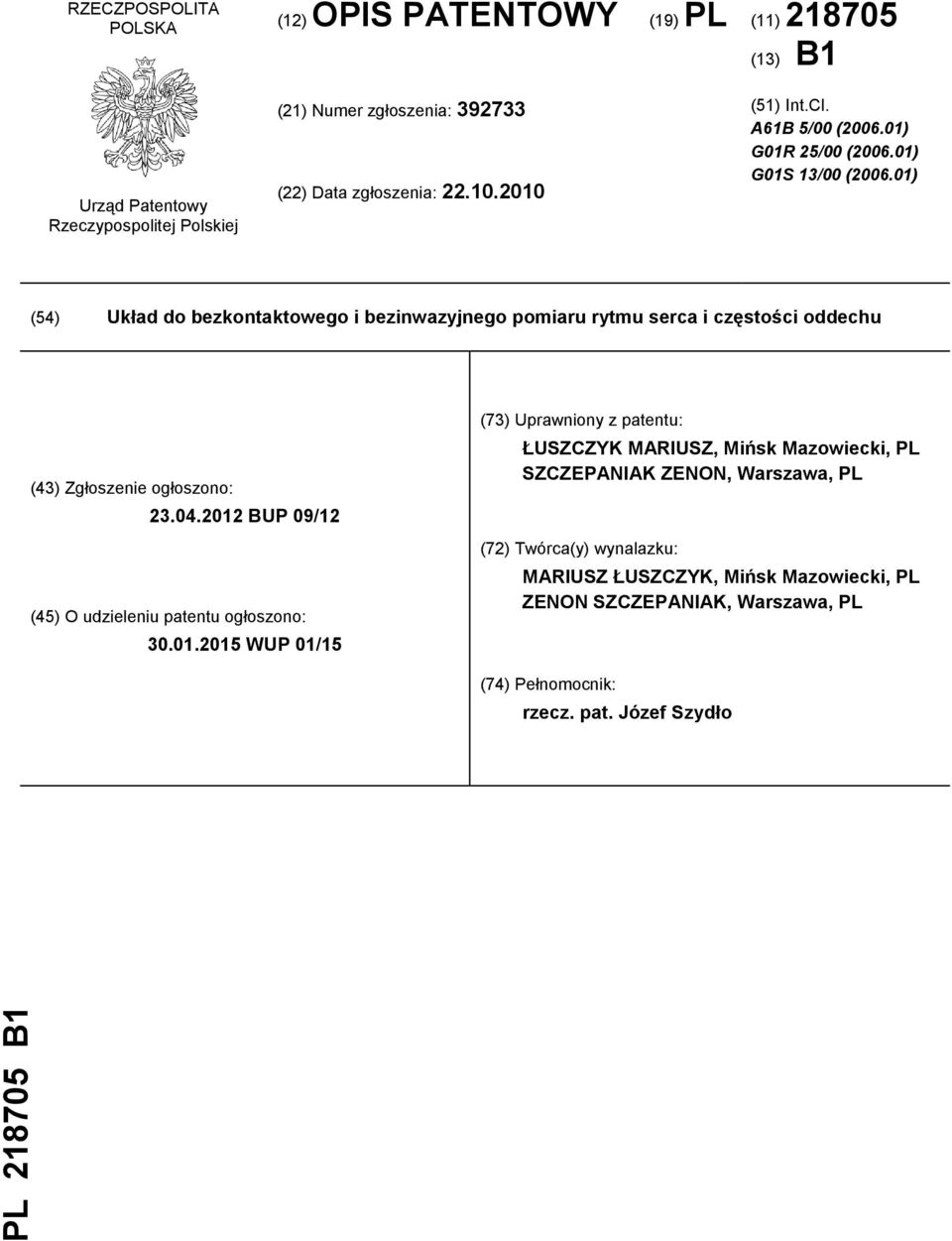 01) (54) Układ do bezkontaktowego i bezinwazyjnego pomiaru rytmu serca i częstości oddechu (43) Zgłoszenie ogłoszono: 23.04.