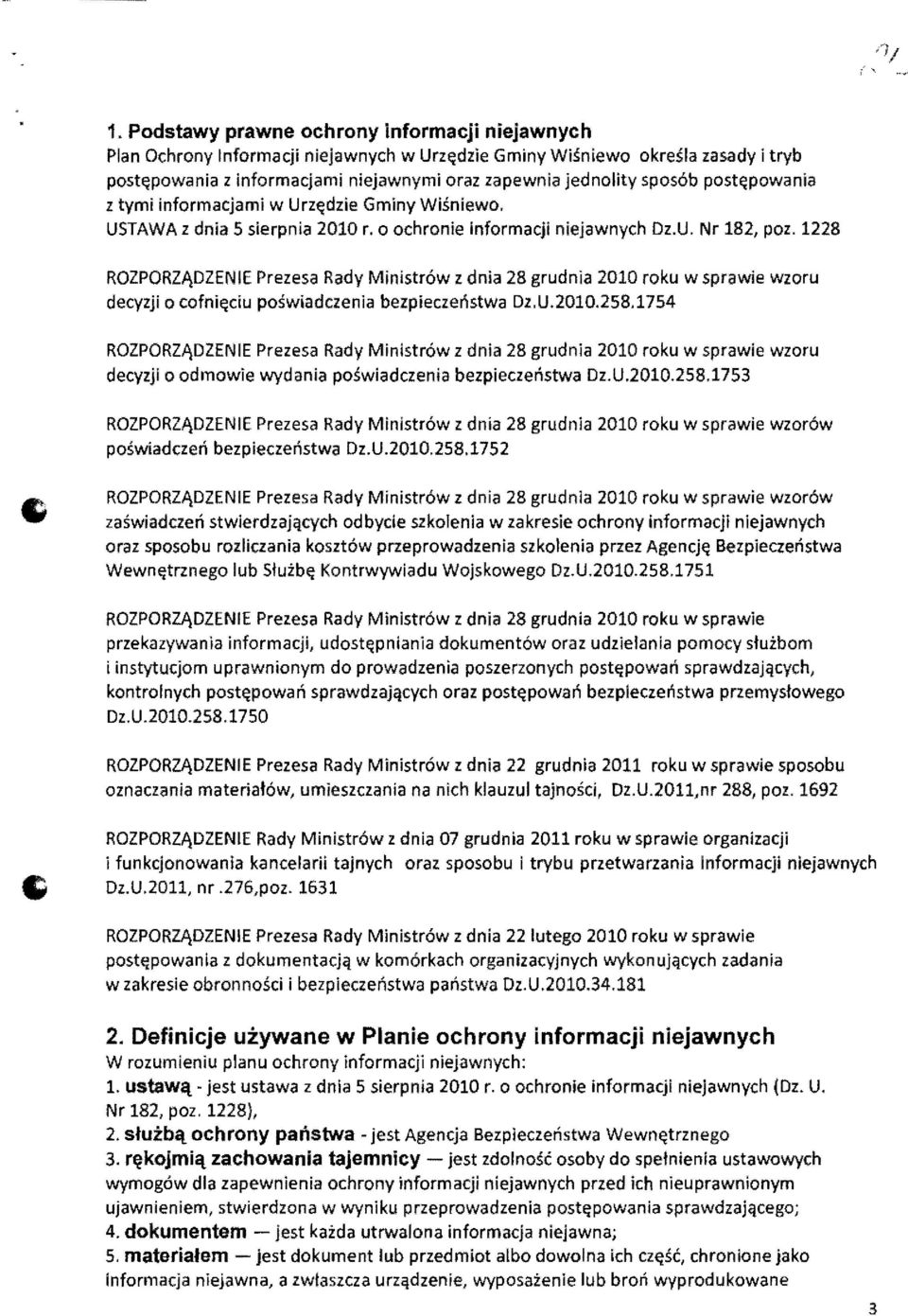 1228 ROZPORZADZENIE Prezesa Rady Ministrow z dnia 28 grudnia 2010 roku w sprawie wzoru decyzji 0 cofni~ciu poswiadczenia bezpieczenstwa Dz.U.2010.258.