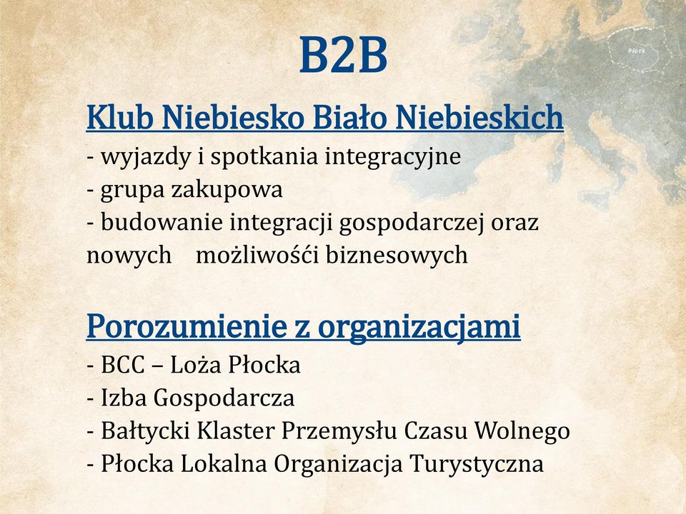 biznesowych Porozumienie z organizacjami - BCC Loża Płocka - Izba Gospodarcza