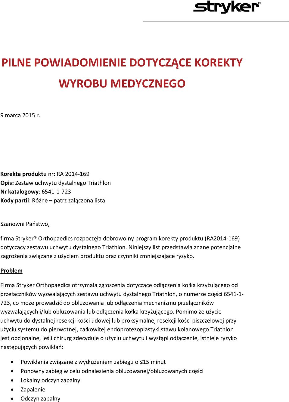 dobrowolny program korekty produktu (RA2014 169) dotyczący zestawu uchwytu dystalnego Triathlon.