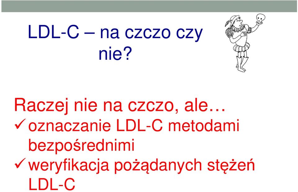 oznaczanie LDL-C metodami