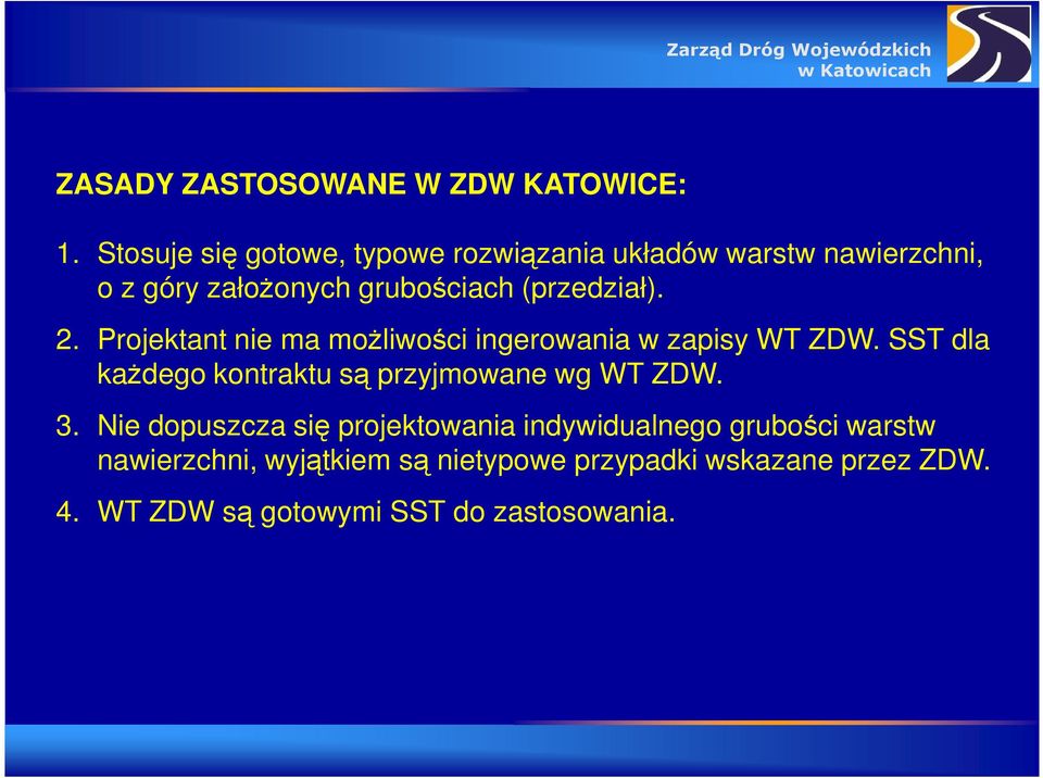 (przedział). 2. Projektant nie ma możliwości ingerowania w zapisy WT ZDW.