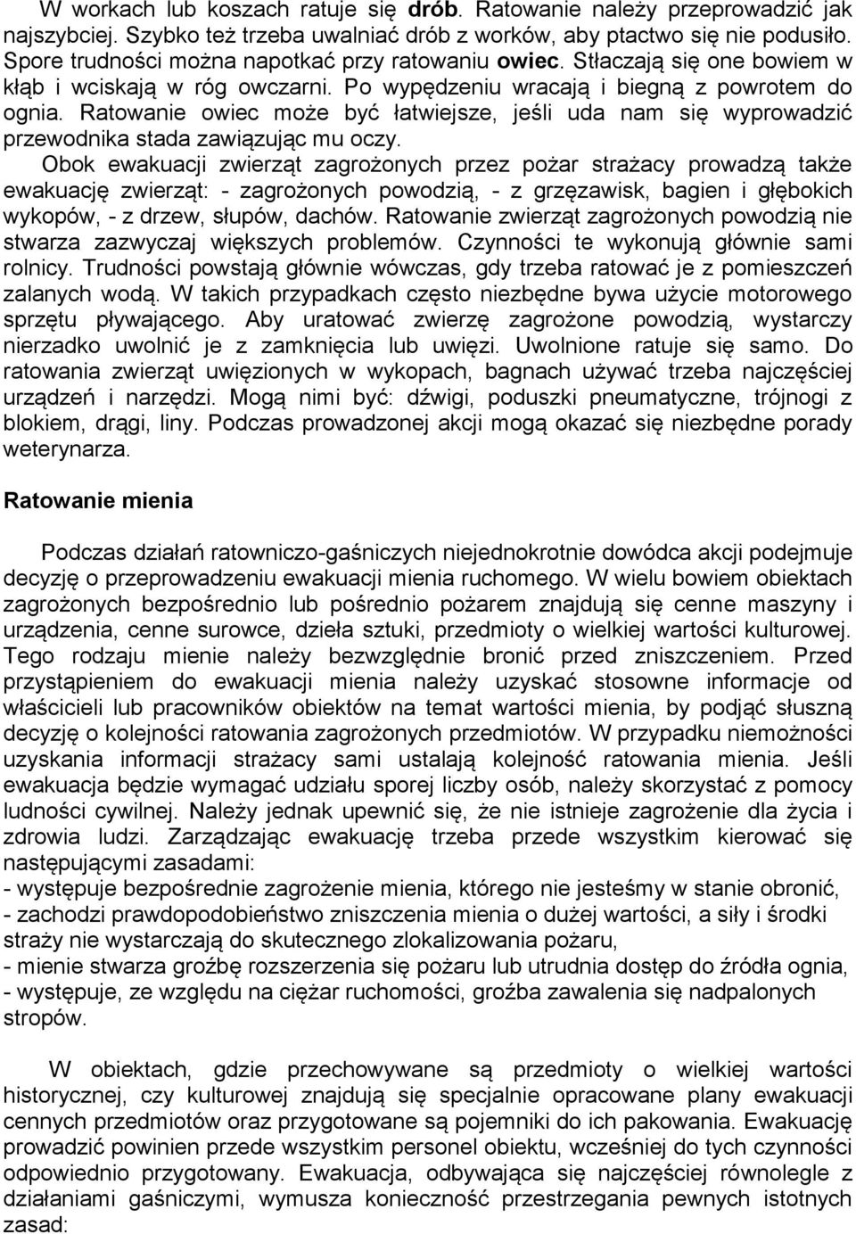 Ratowanie owiec może być łatwiejsze, jeśli uda nam się wyprowadzić przewodnika stada zawiązując mu oczy.