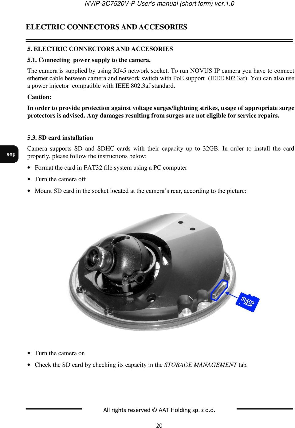 You can also use a power injector compatible with IEEE 802.3af standard.