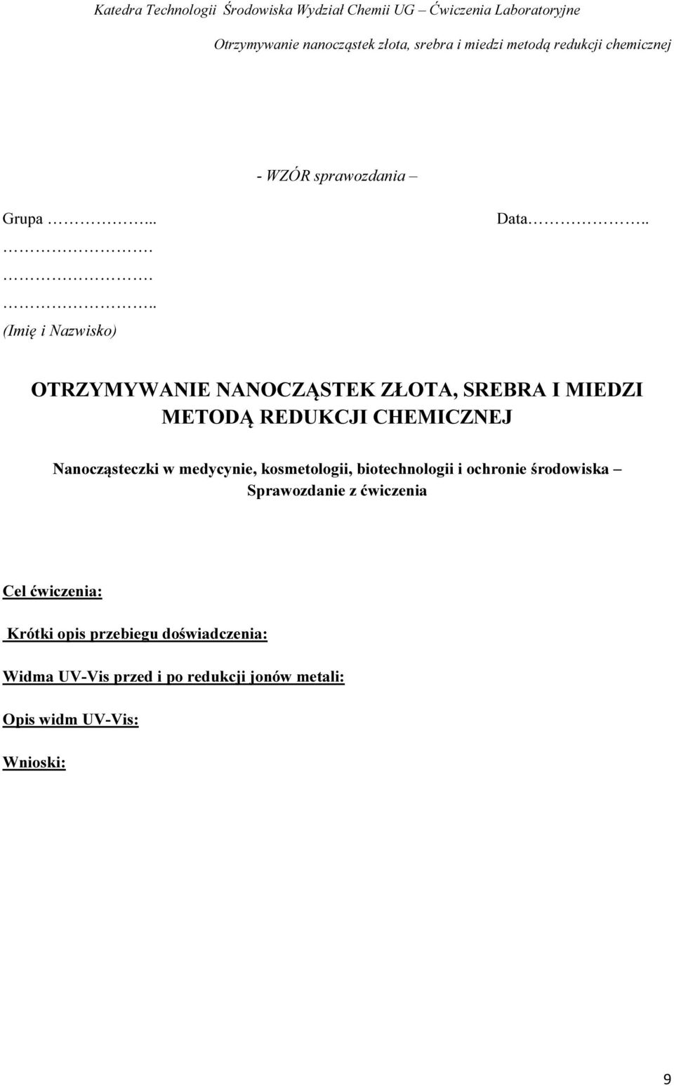 Nanocząsteczki w medycynie, kosmetologii, biotechnologii i ochronie środowiska