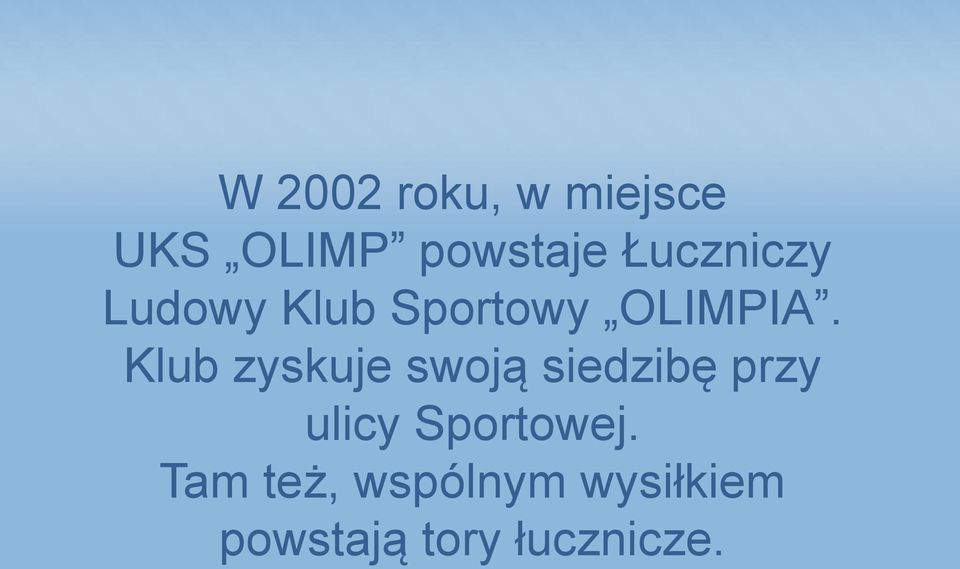 Klub zyskuje swoją siedzibę przy ulicy