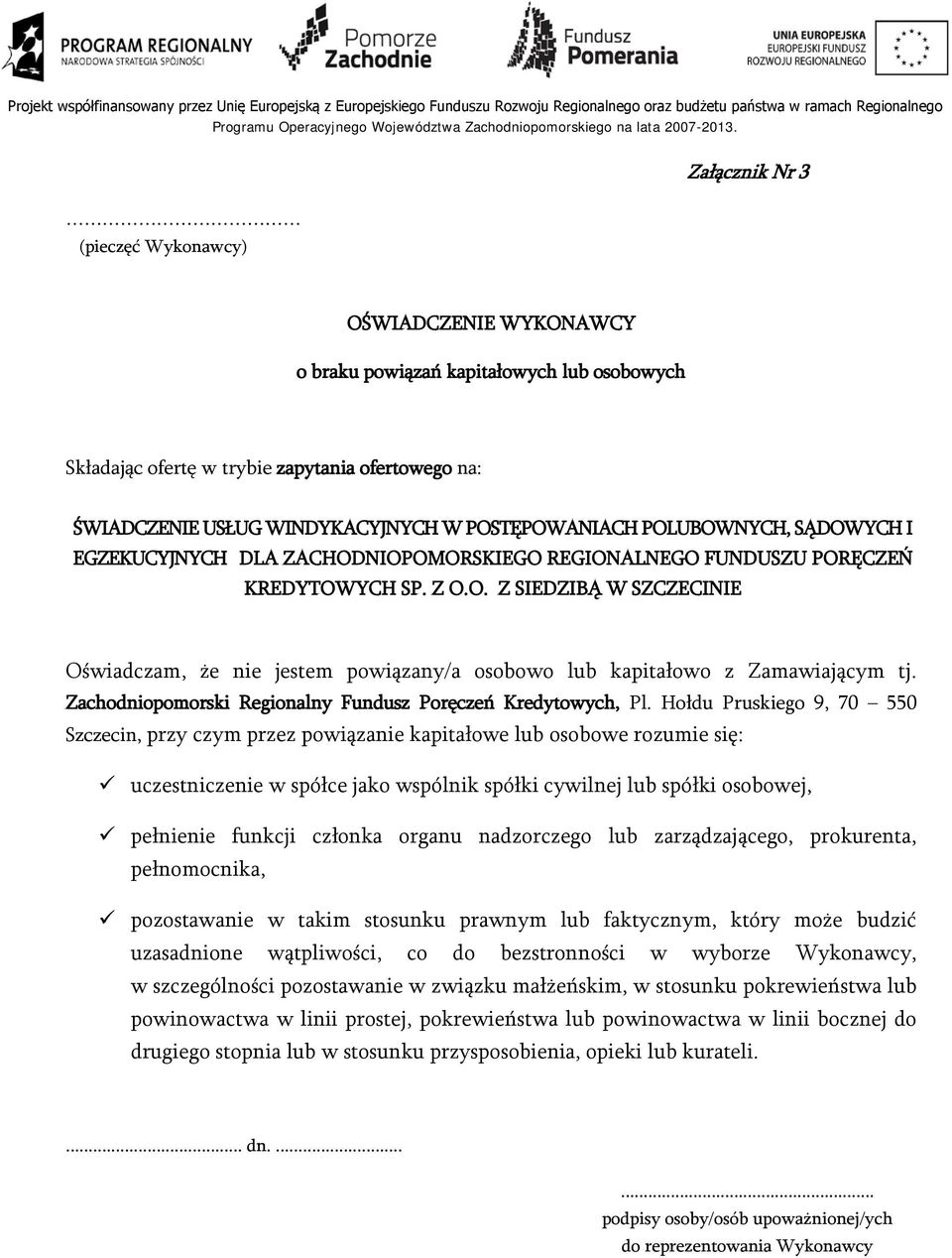 Zachodniopomorski Regionalny Fundusz Poręczeń Kredytowych, Pl.