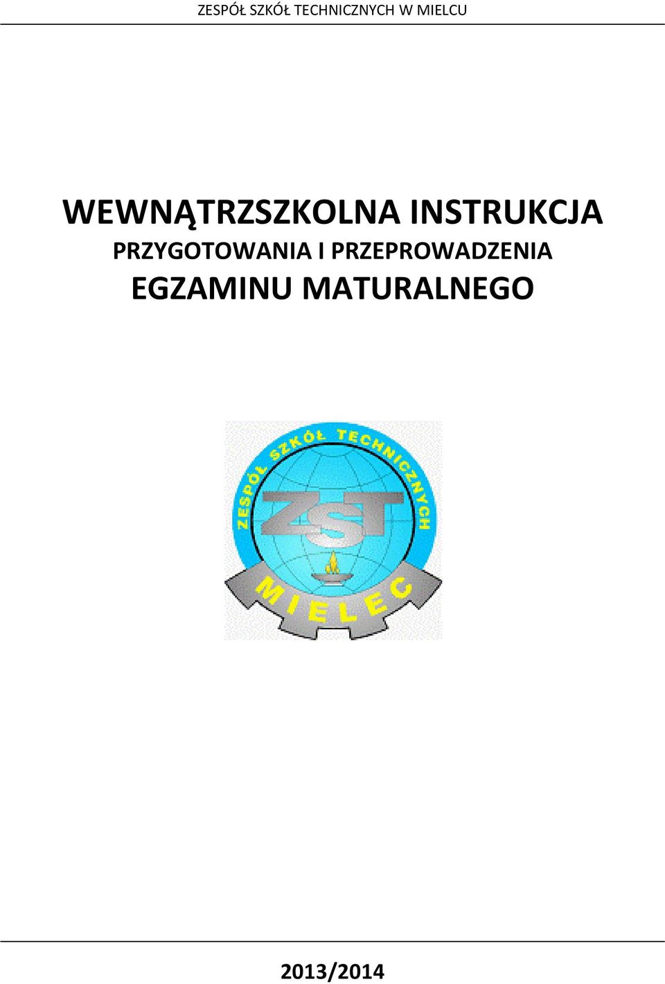 INSTRUKCJA PRZYGOTOWANIA I