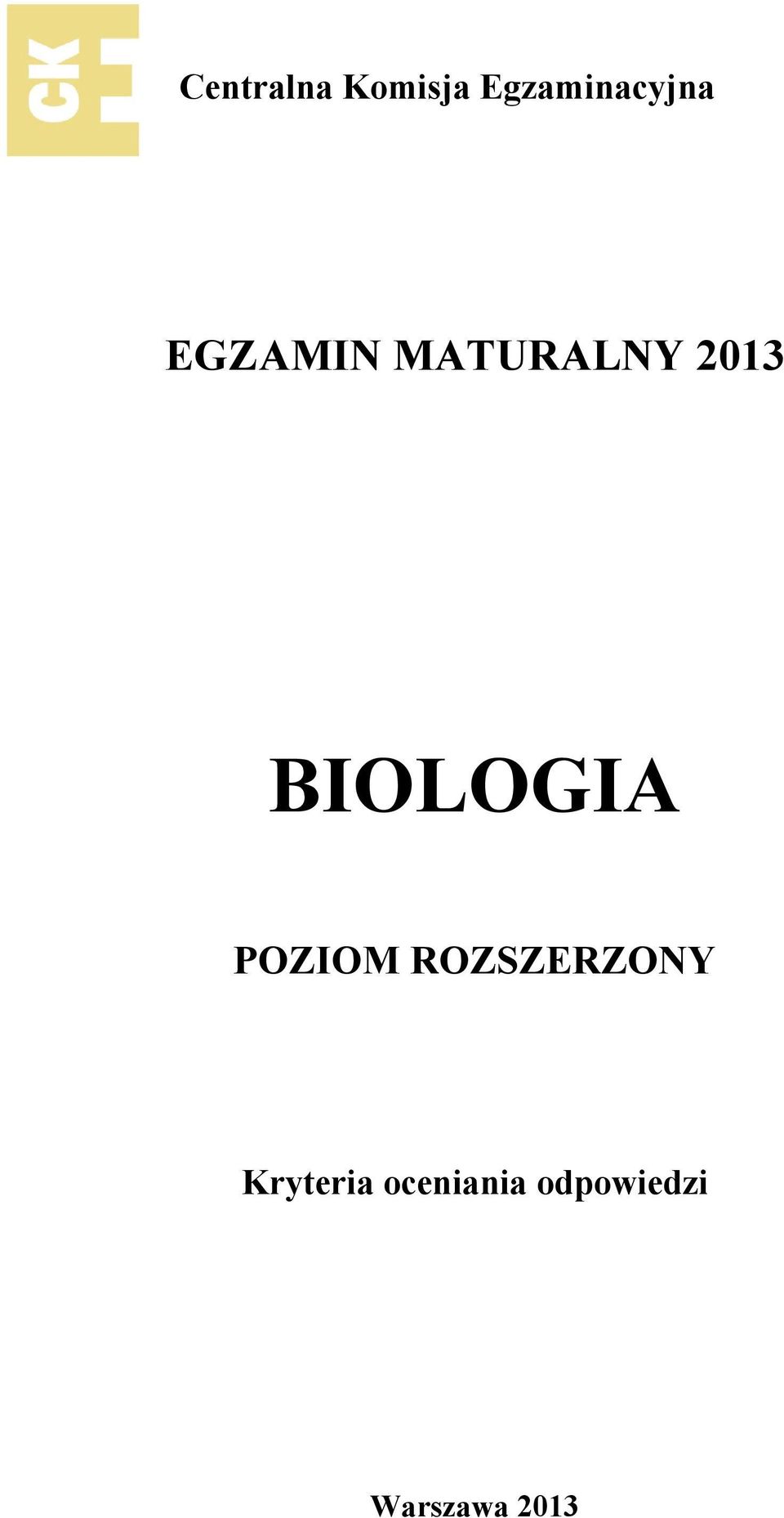 MATURALNY 2013 BIOLOGIA