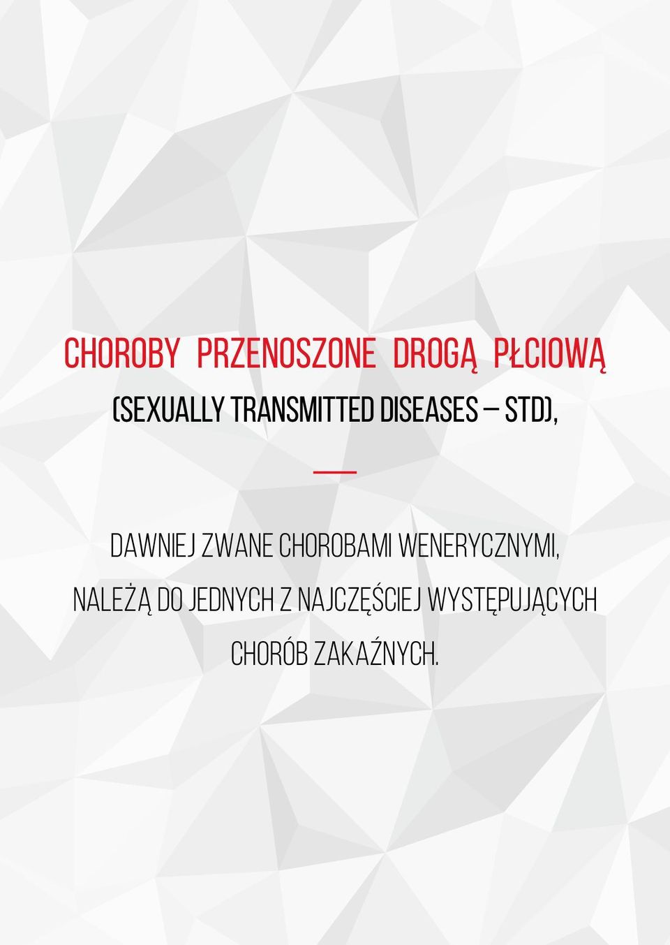 chorobami wenerycznymi, należą do jednych z