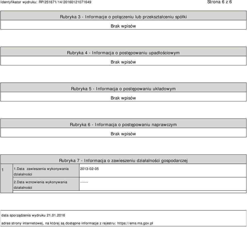 zawieszeniu działalności gospodarczej 1 1.Data zawieszenia wykonywania działalności 2.