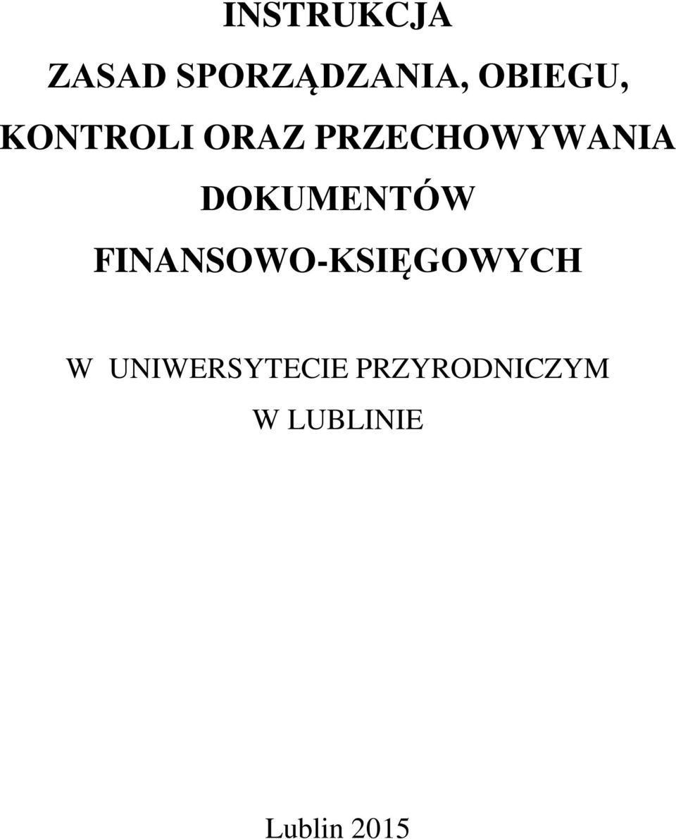 DOKUMENTÓW FINANSOWO-KSIĘGOWYCH W