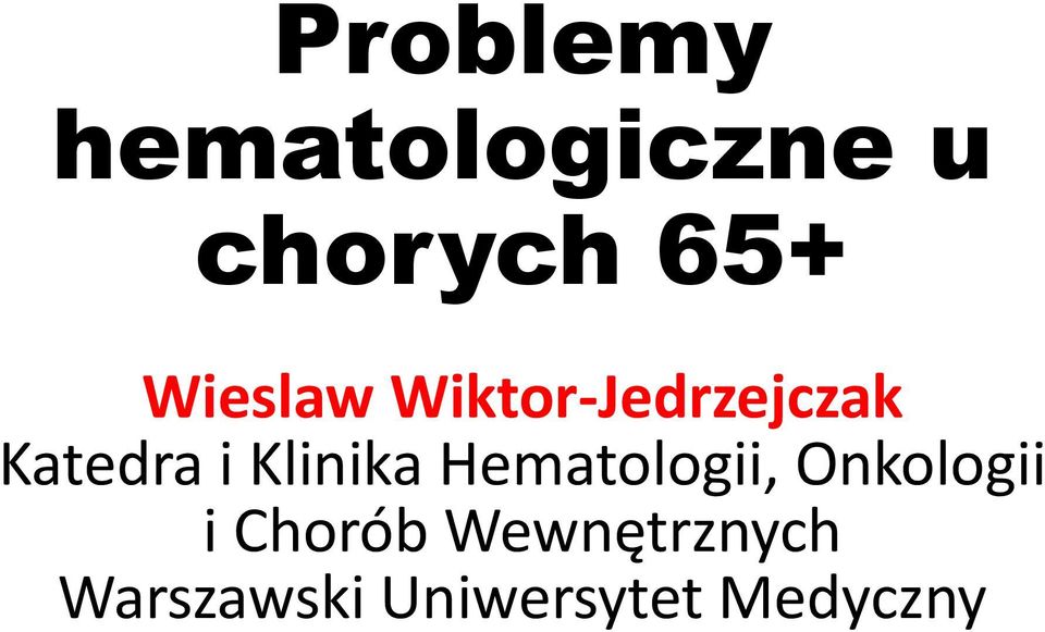 Klinika Hematologii, Onkologii i Chorób