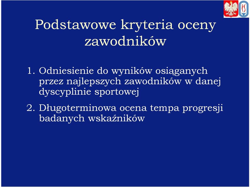 najlepszych zawodników w danej dyscyplinie