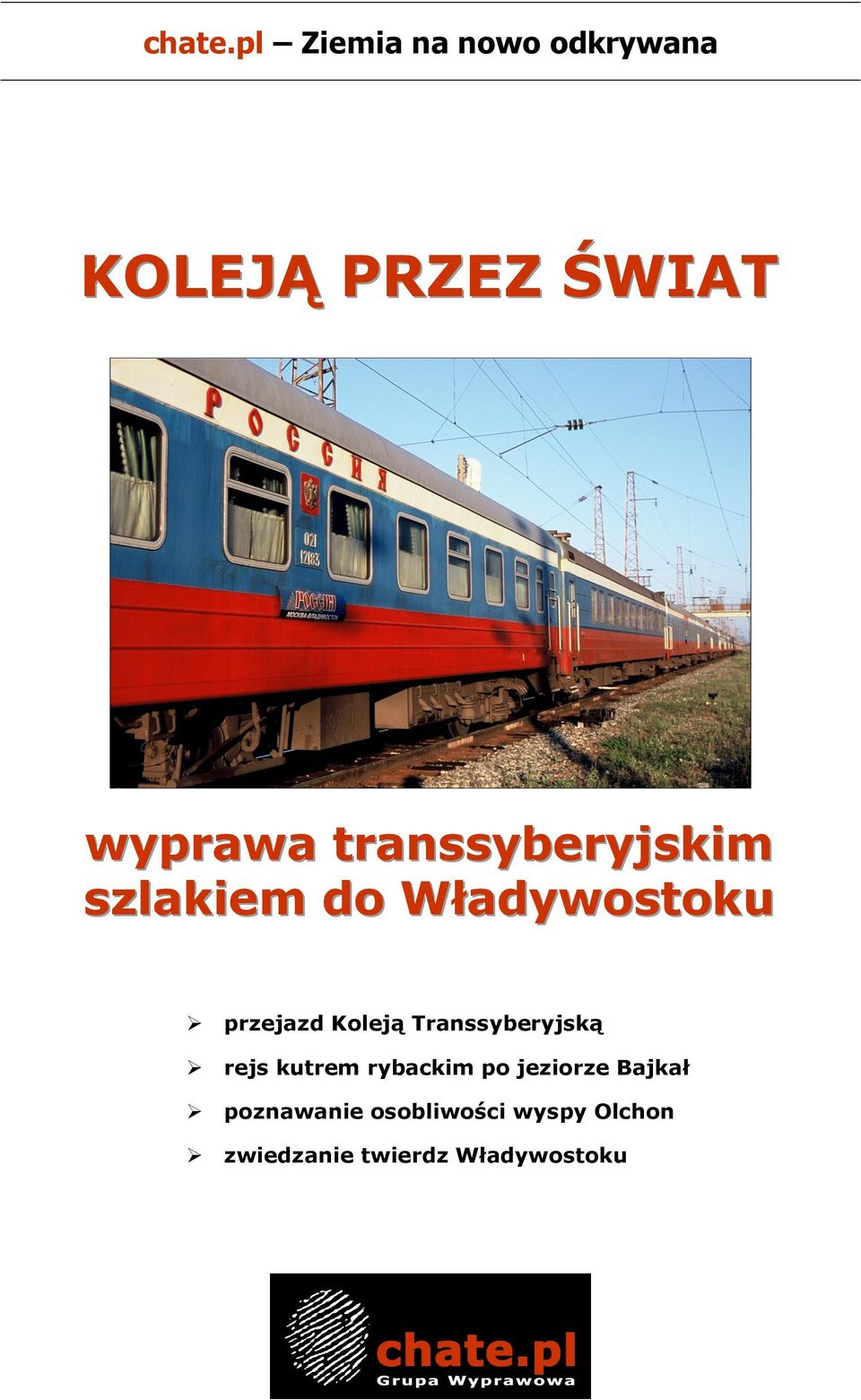 transsyberyjskim szlakiem do Władywostoku przejazd Koleją