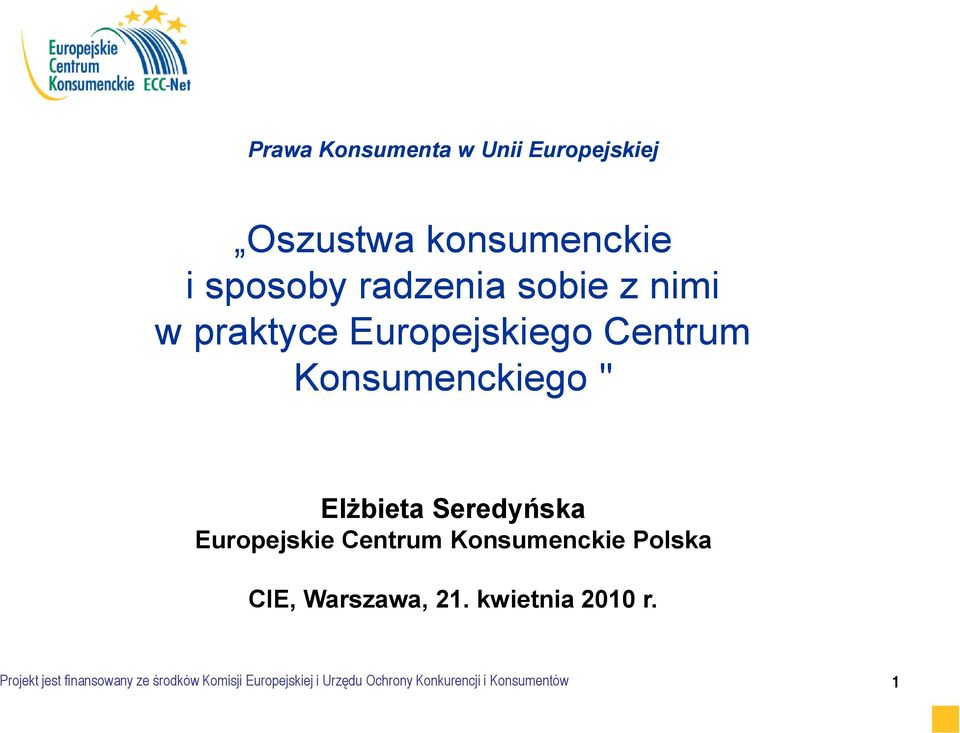 Elżbieta Seredyńska Europejskie Centrum Konsumenckie Polska - PDF Free  Download