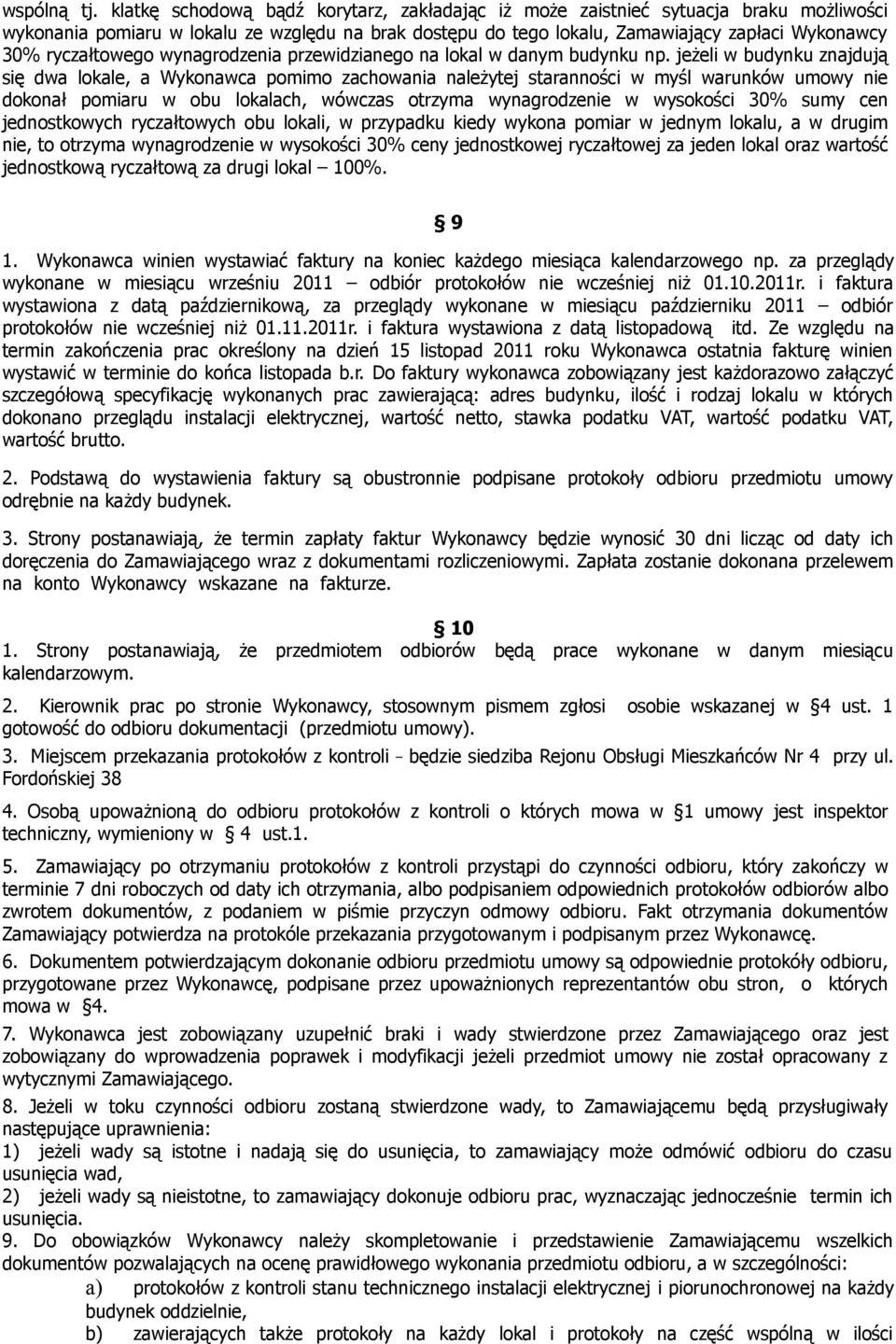 ryczałtowego wynagrodzenia przewidzianego na lokal w danym budynku np.
