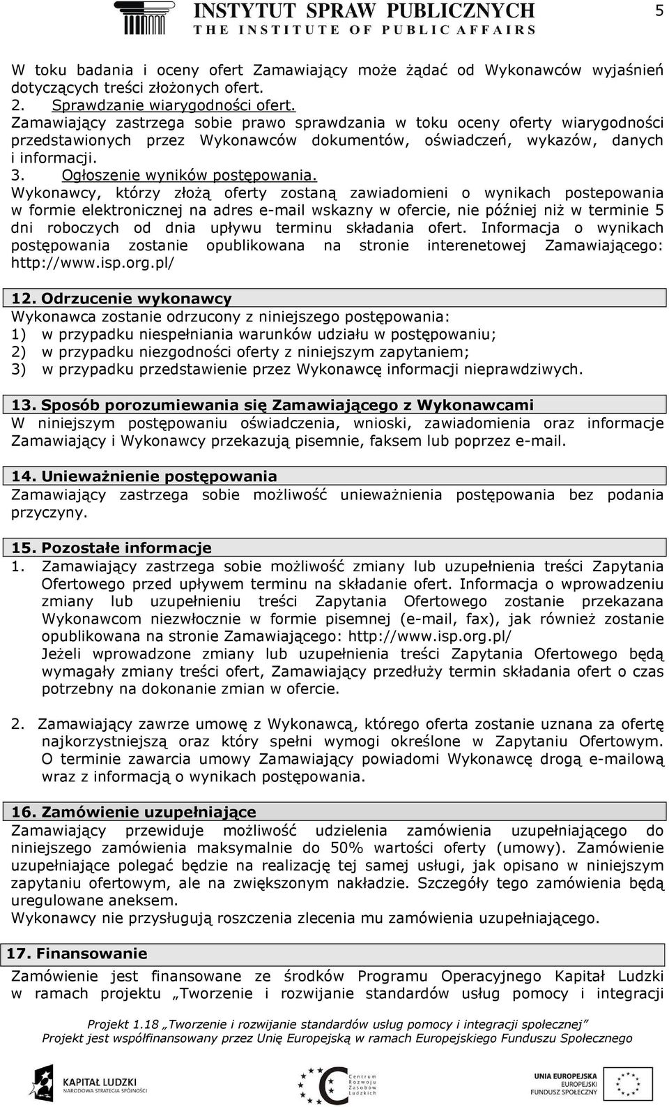 Ogłoszenie wyników postępowania.