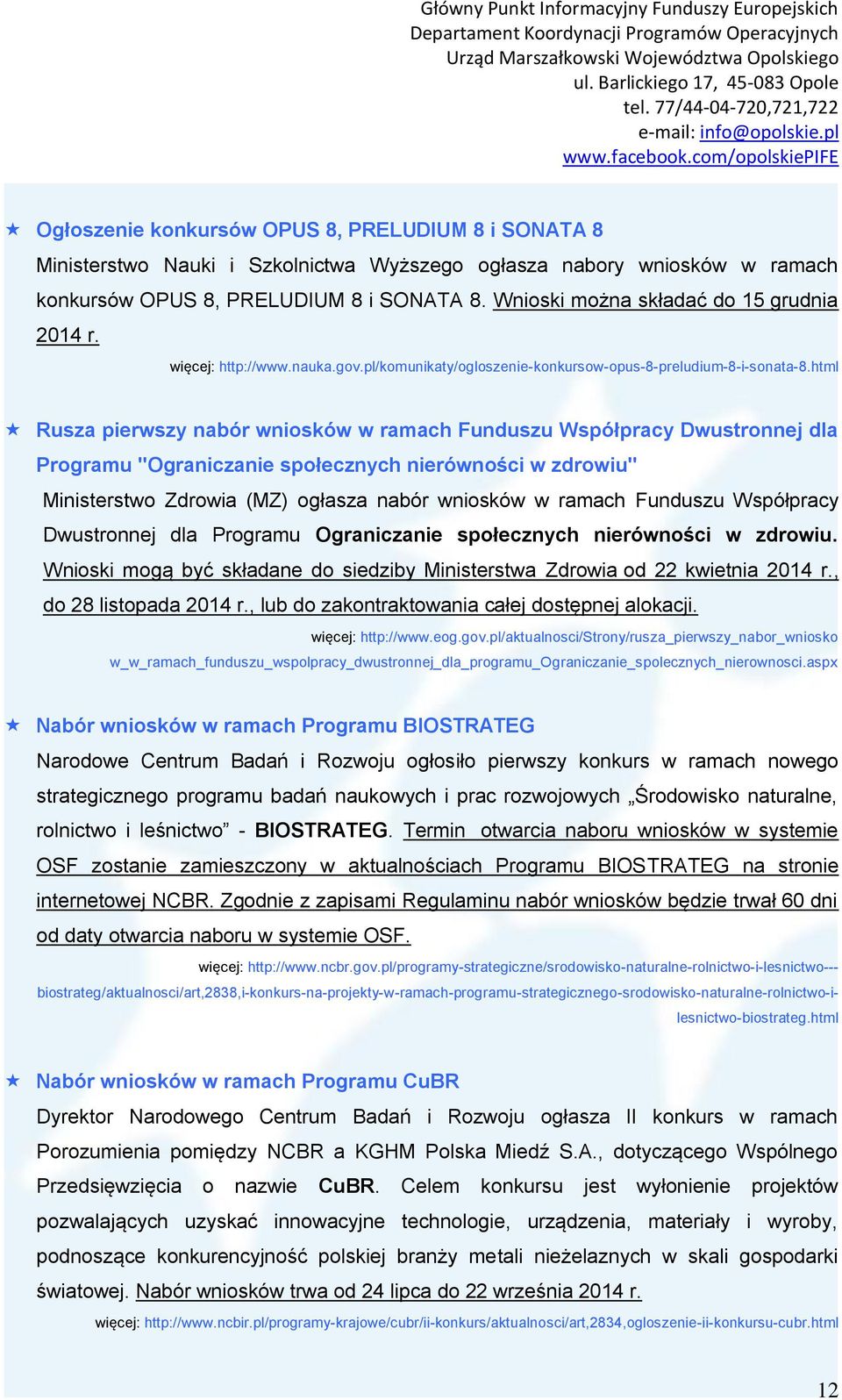 html Rusza pierwszy nabór wniosków w ramach Funduszu Współpracy Dwustronnej dla Programu "Ograniczanie społecznych nierówności w zdrowiu" Ministerstwo Zdrowia (MZ) ogłasza nabór wniosków w ramach