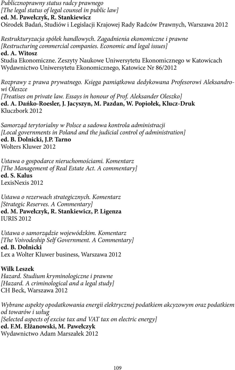 Economic and legal issues] ed. A. Witosz Studia Ekonomiczne.