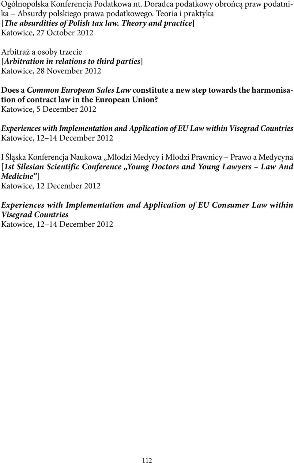 towards the harmonisation of contract law in the European Union?