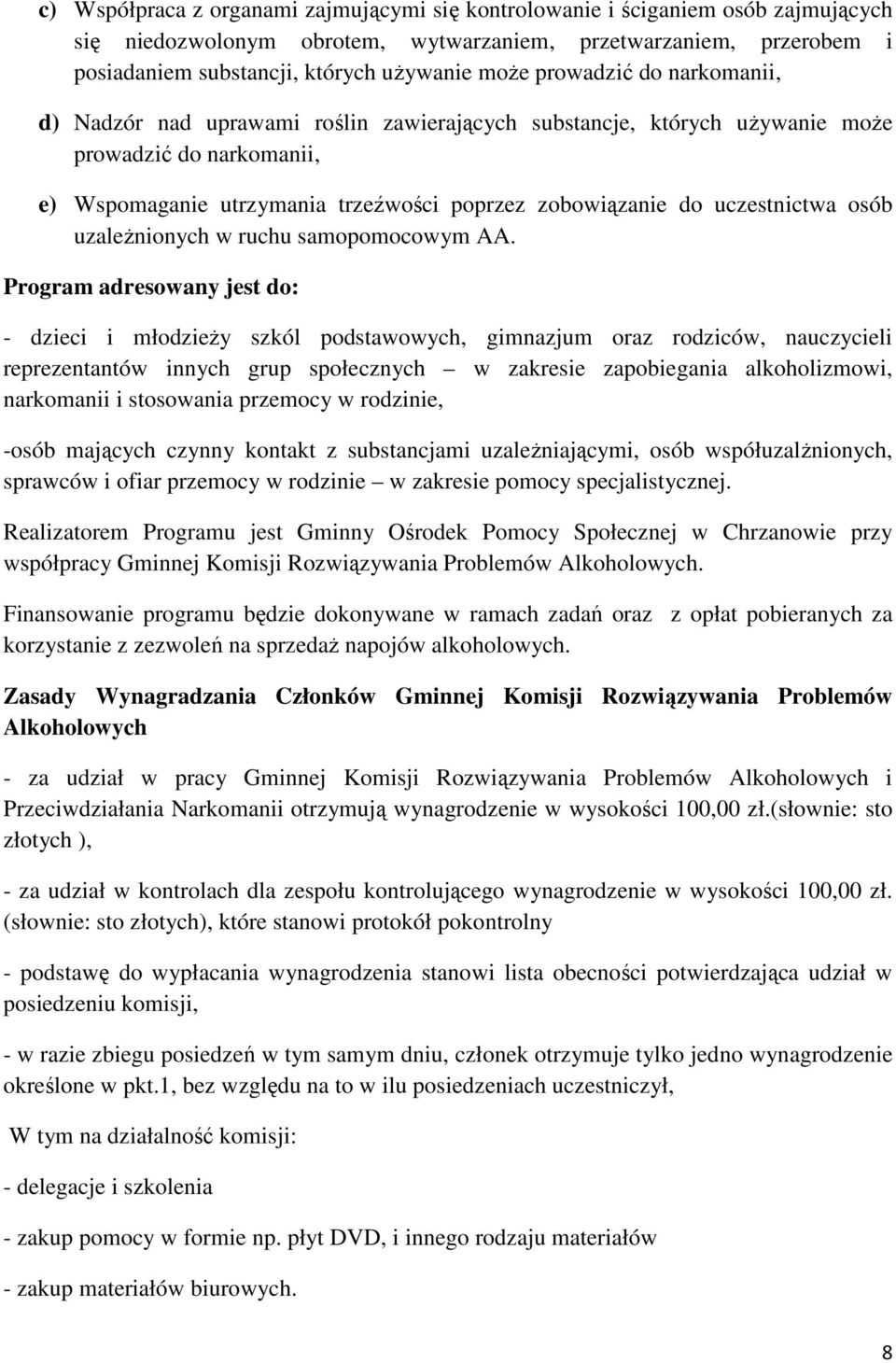 uczestnictwa osób uzaleŝnionych w ruchu samopomocowym AA.