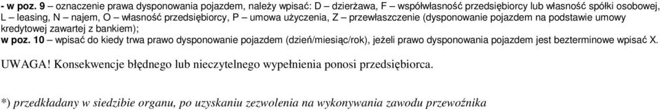 rzedsiębiorcy, P umowa uŝyczenia, Z rzewłaszczenie (dysonowanie ojazdem na odstawie umowy kredytowej zawartej z bankiem); w oz.