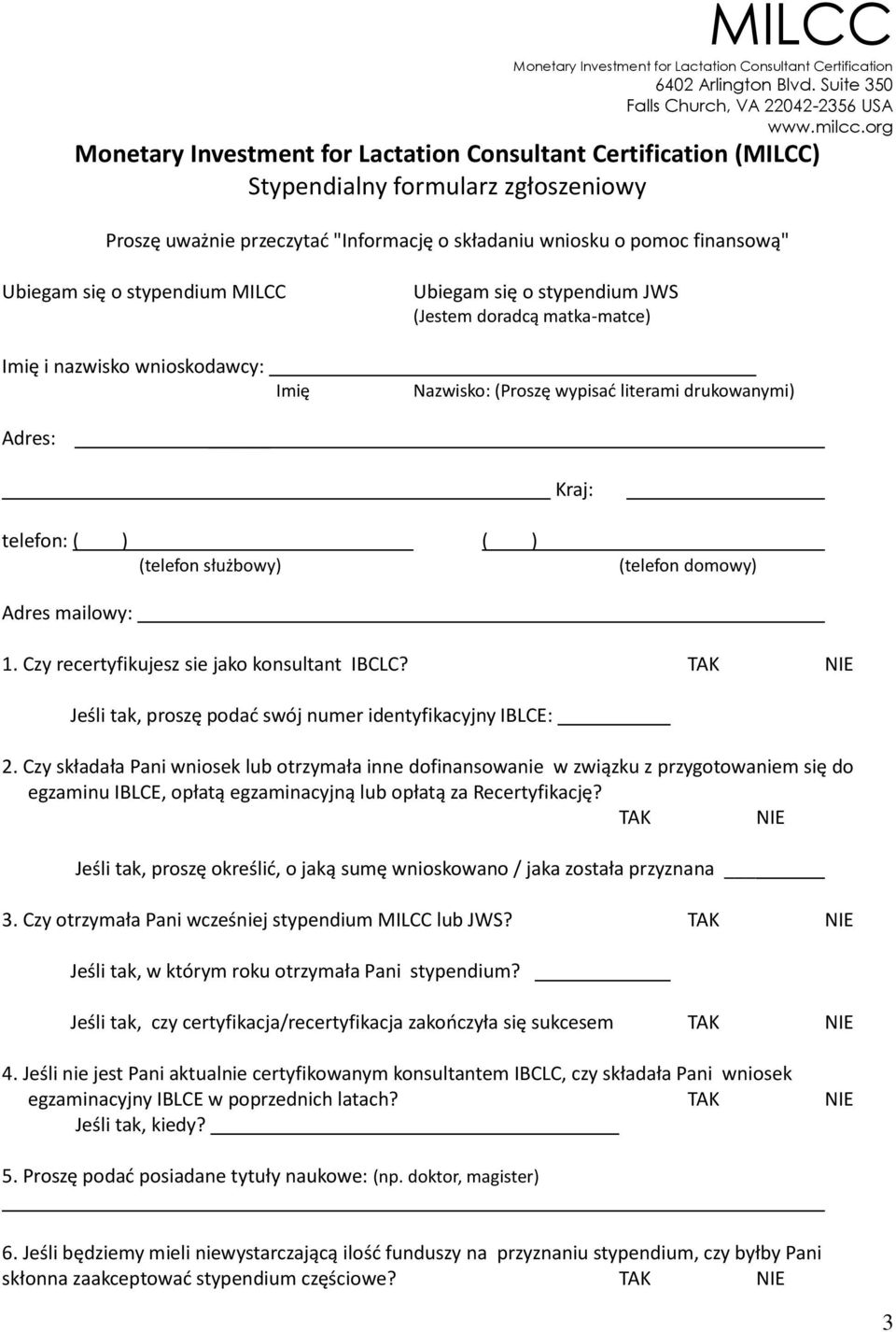 Czy recertyfikujesz sie jako konsultant IBCLC? Jeśli tak, proszę podać swój numer identyfikacyjny IBLCE: 2.