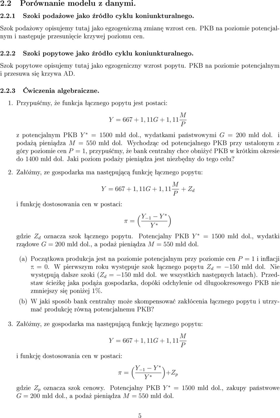 PKB na poziomie potencjalnym i przesuwa si krzywa AD. 2.2.3 wiczenia algebraiczne. 1.