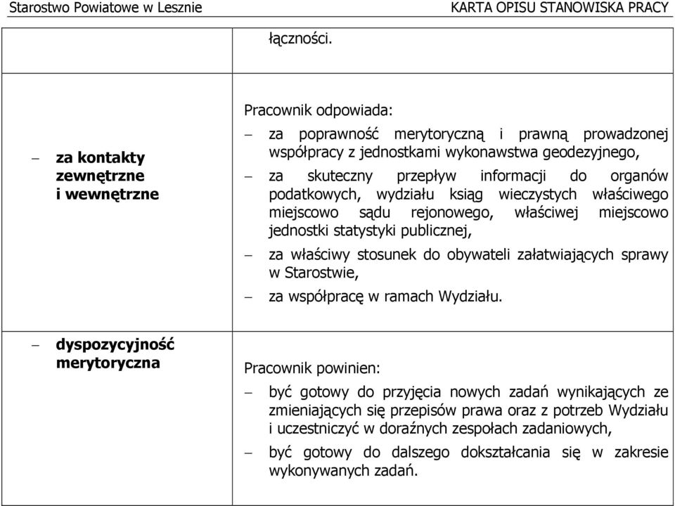 informacji do organów podatkowych, wydziału ksiąg wieczystych właściwego miejscowo sądu rejonowego, właściwej miejscowo jednostki statystyki publicznej, za właściwy stosunek do