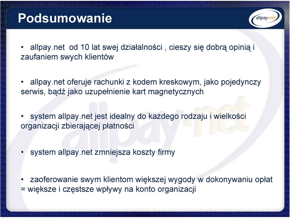 allpay.net jest idealny do każdego rodzaju i wielkości organizacji zbierającej płatności system allpay.