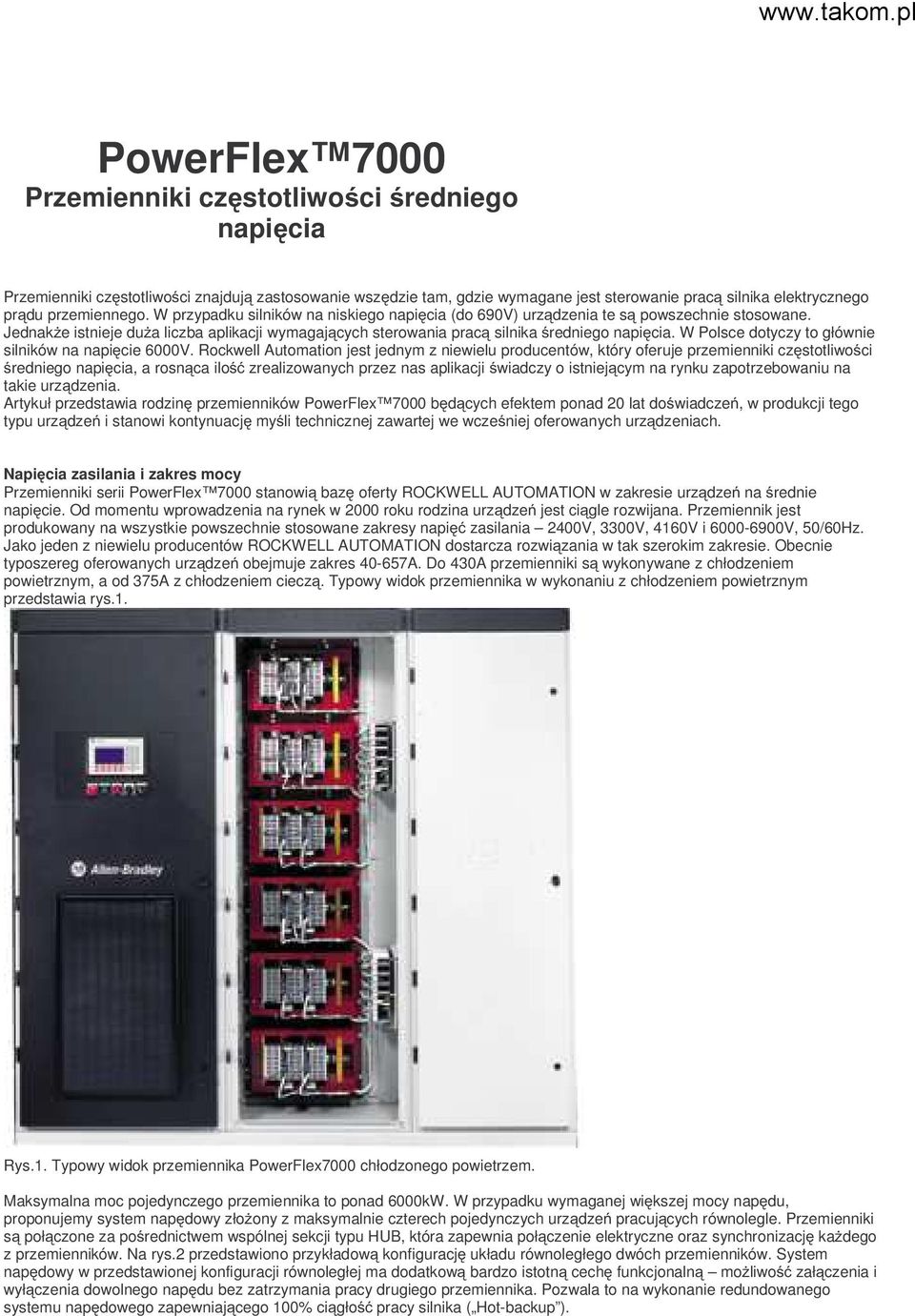 W Polsce dotyczy to głównie silników na napi cie 6000V.