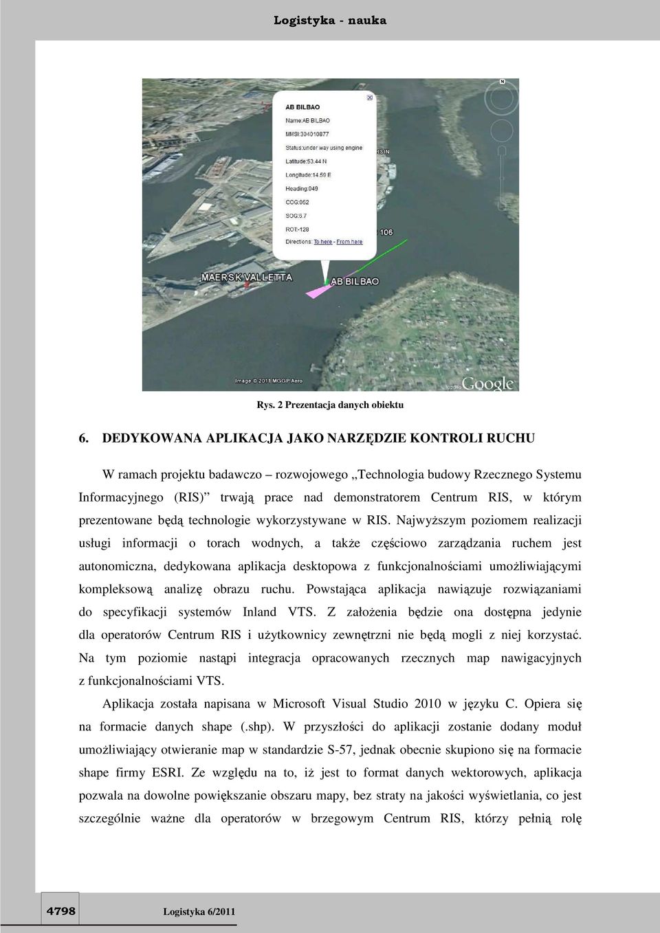 którym prezentowane będą technologie wykorzystywane w RIS.