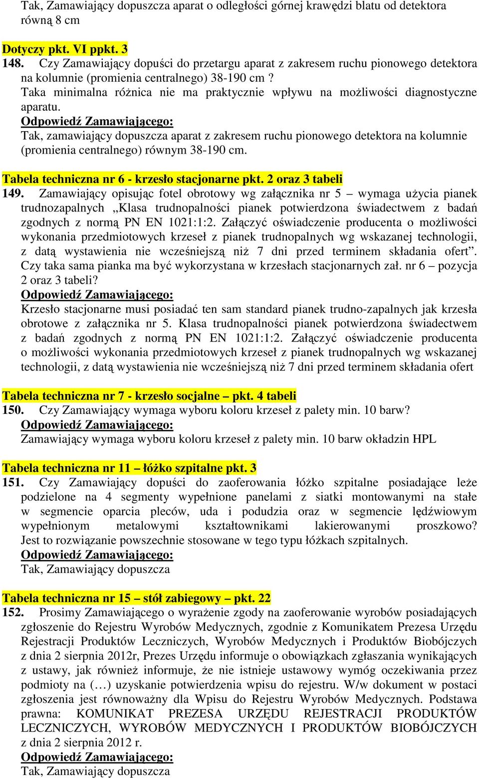 Taka minimalna różnica nie ma praktycznie wpływu na możliwości diagnostyczne aparatu.