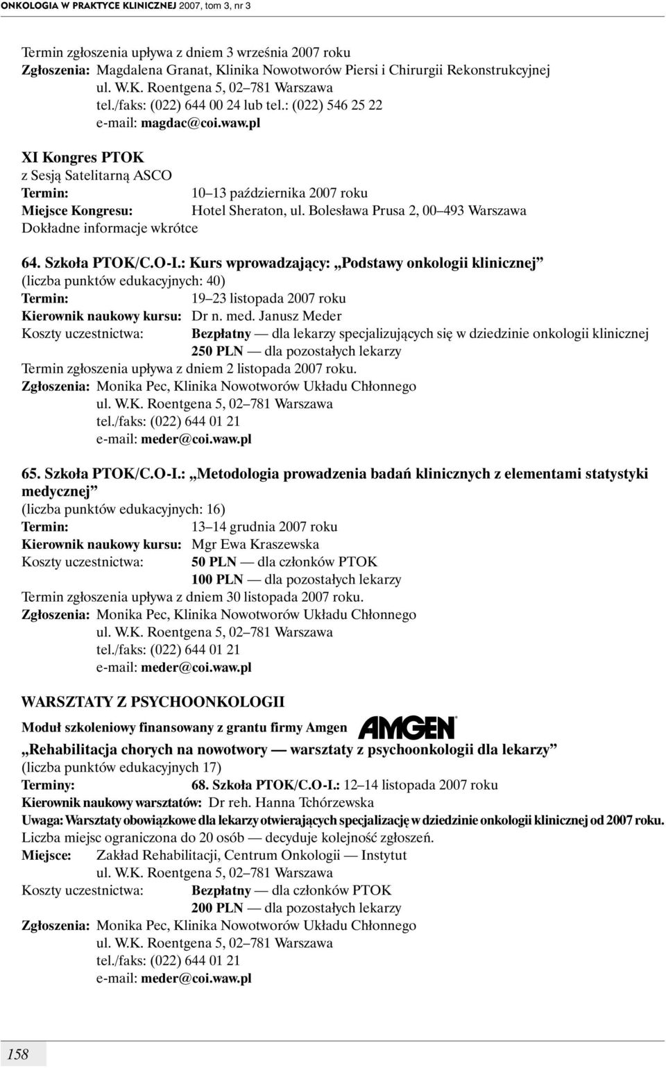 Bolesława Prusa 2, 00 493 Warszawa Dokładne informacje wkrótce 64. Szkoła /C.O-I.