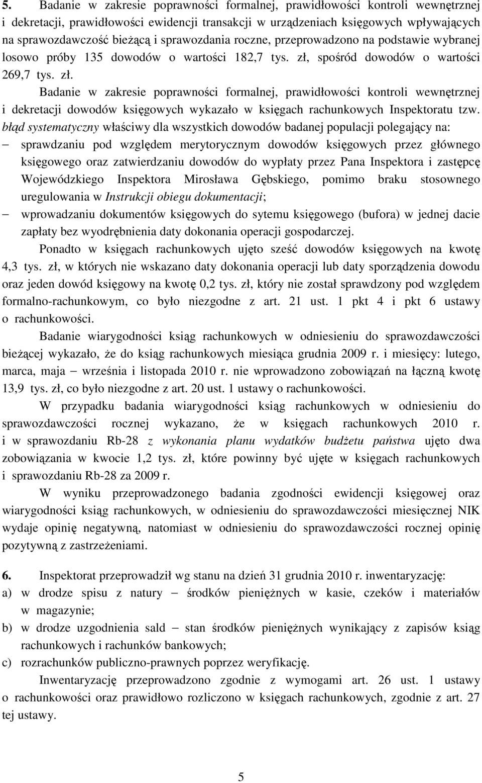 spośród dowodów o wartości 269,7 tys. zł.