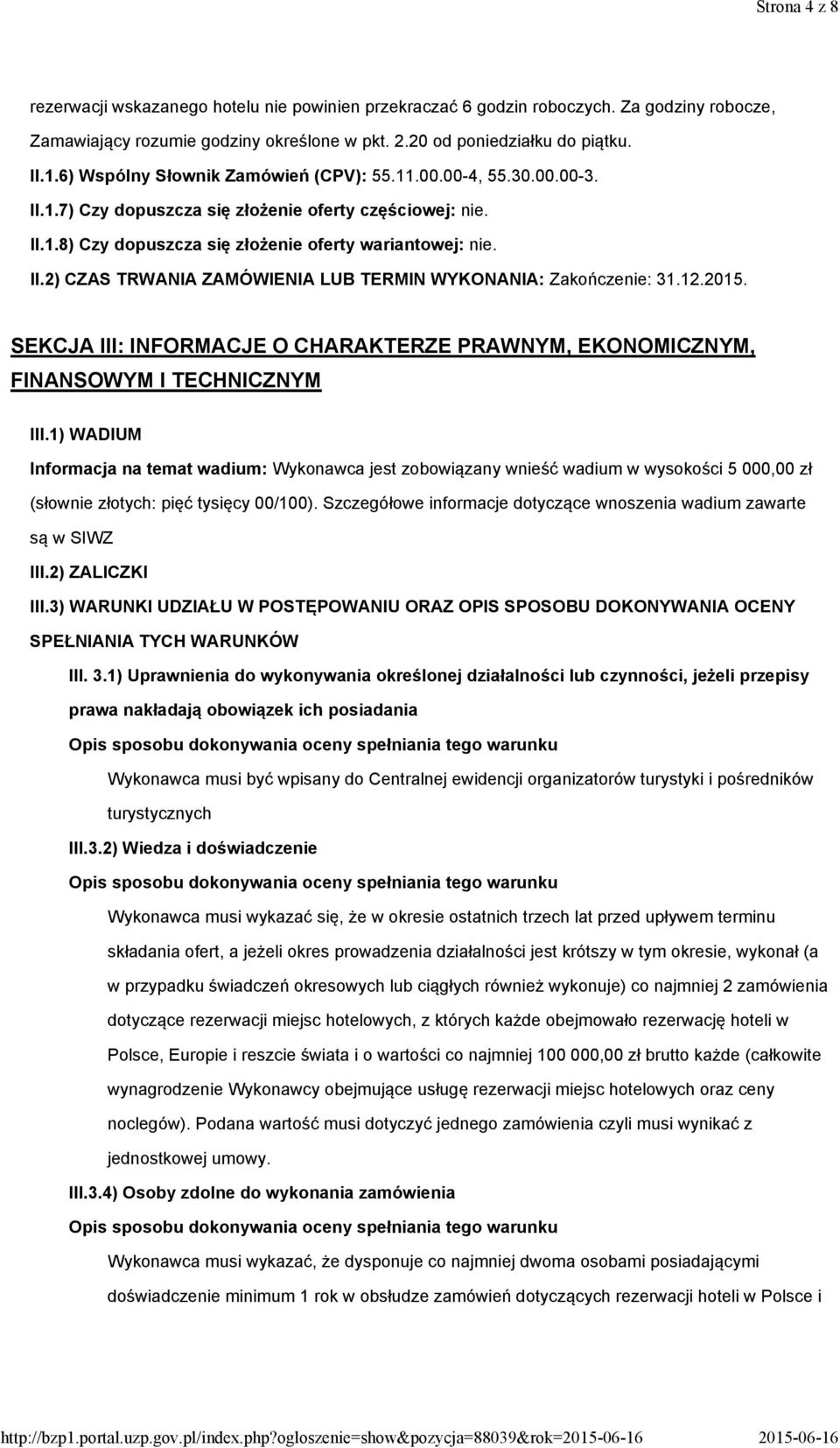 12.2015. SEKCJA III: INFORMACJE O CHARAKTERZE PRAWNYM, EKONOMICZNYM, FINANSOWYM I TECHNICZNYM III.