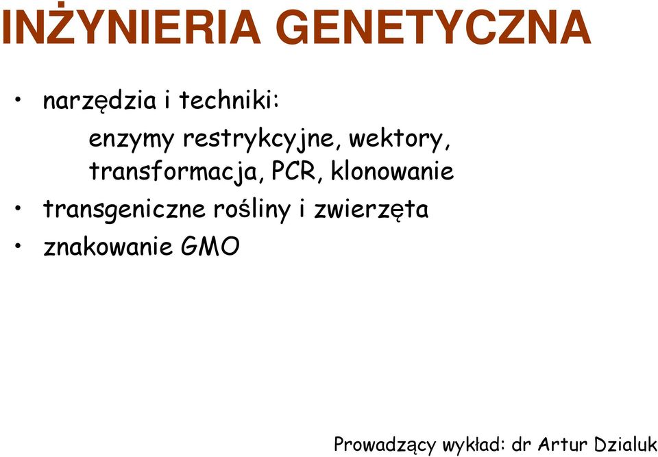 PCR, klonowanie transgeniczne rośliny i