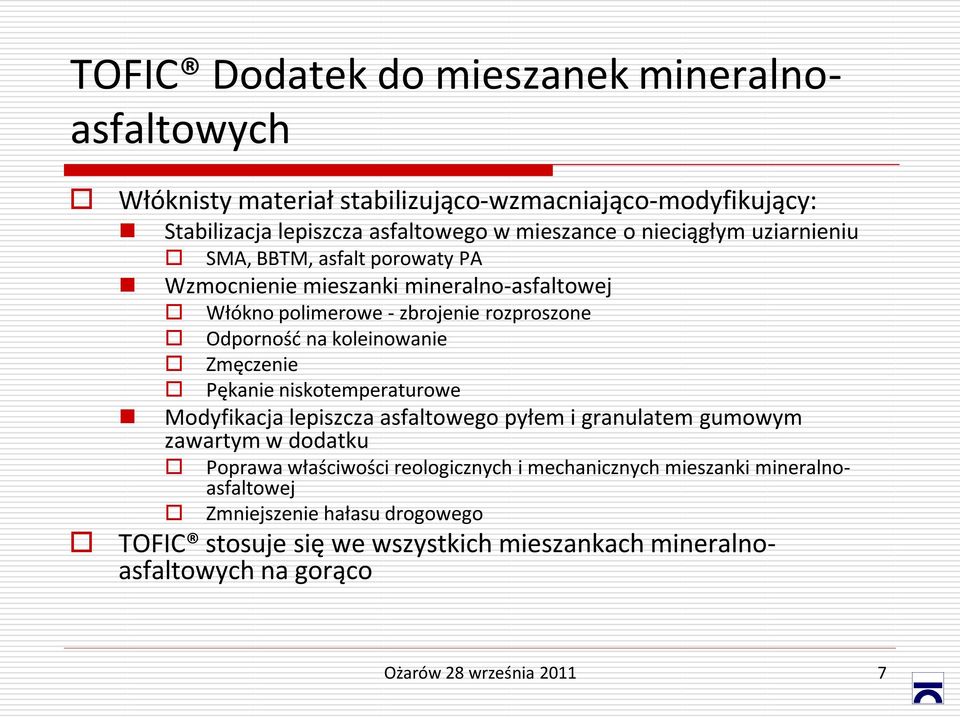 koleinowanie Zmęczenie Pękanie niskotemperaturowe Modyfikacja lepiszcza asfaltowego pyłem i granulatem gumowym zawartym w dodatku Poprawa właściwości