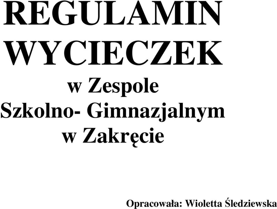 Gimnazjalnym w Zakręcie