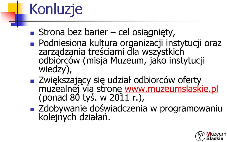 wiedzy), Zwiększający się udział odbiorców oferty muzealnej via stronę www.