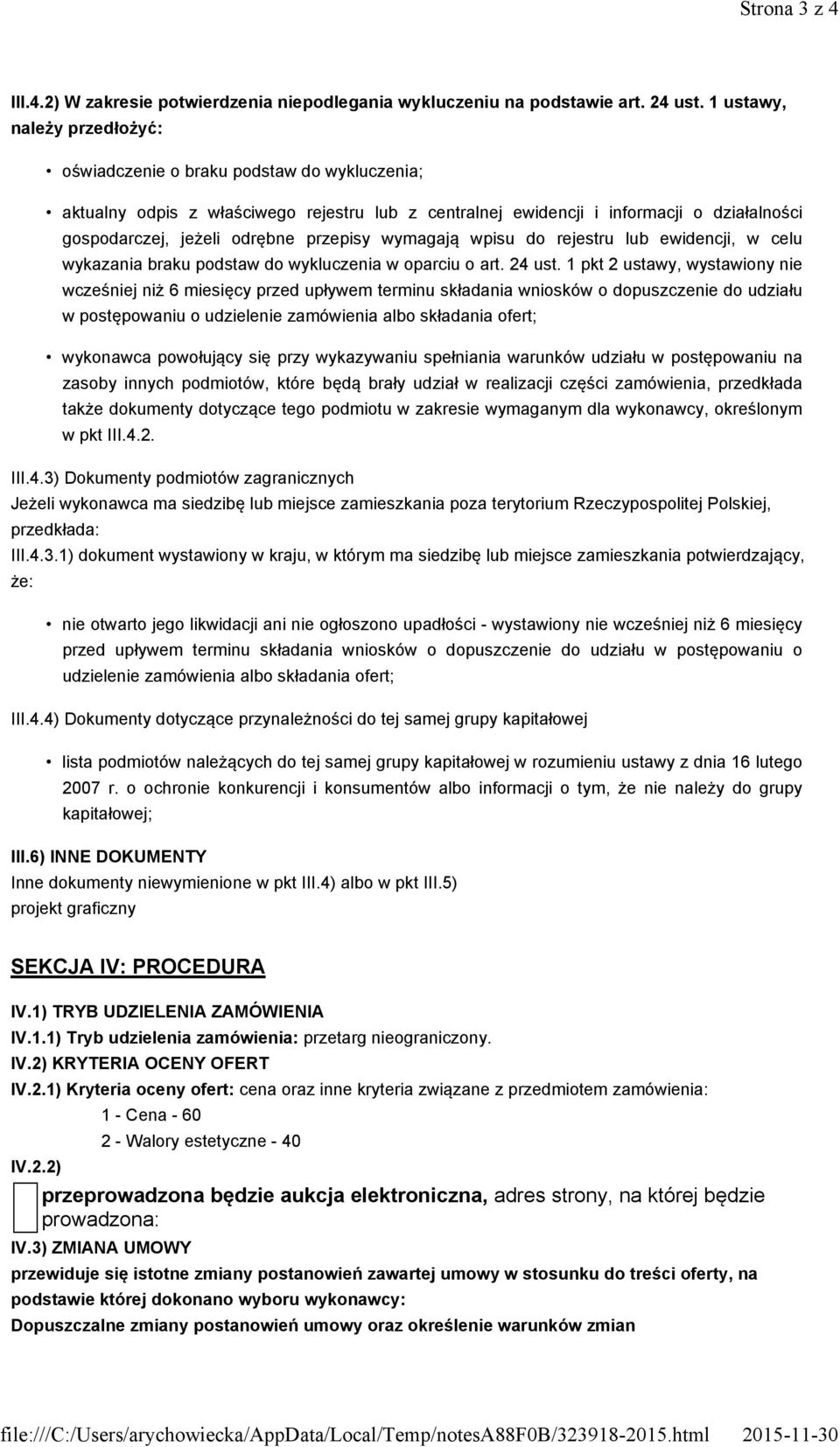 przepisy wymagają wpisu do rejestru lub ewidencji, w celu wykazania braku podstaw do wykluczenia w oparciu o art. 24 ust.