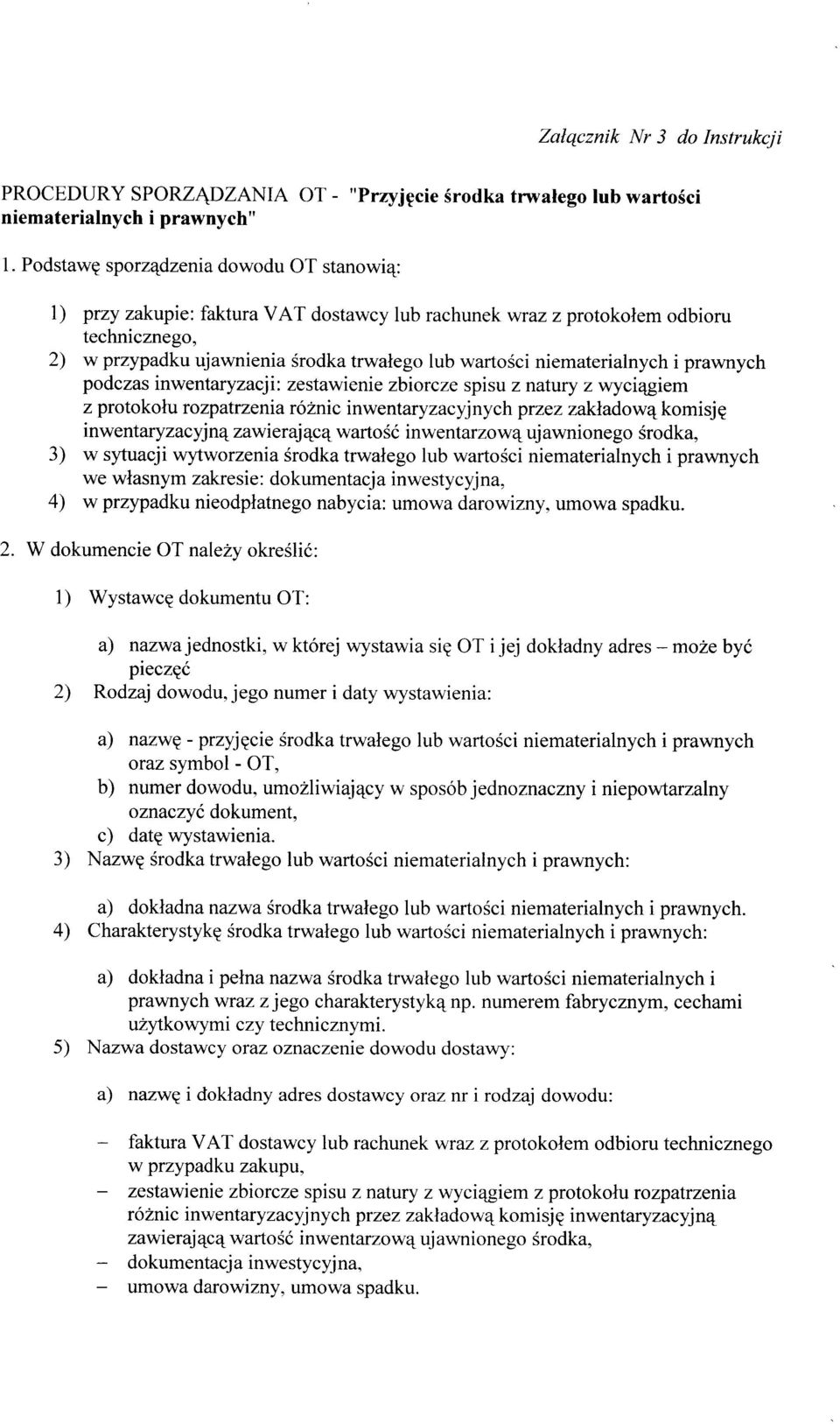 niematerialnych i prawnych podczas inwentaryzacji: zestawienie zbiorcze spisu z natury z wyciągiem z protokołu rozpatrzenia różnic inwentaryzacyjnych przez zakładową komisję inwentaryzacyjną