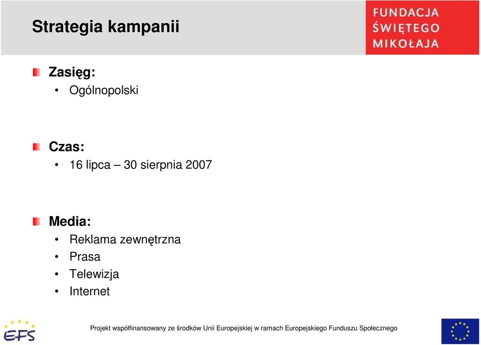 sierpnia 2007 Media: Reklama