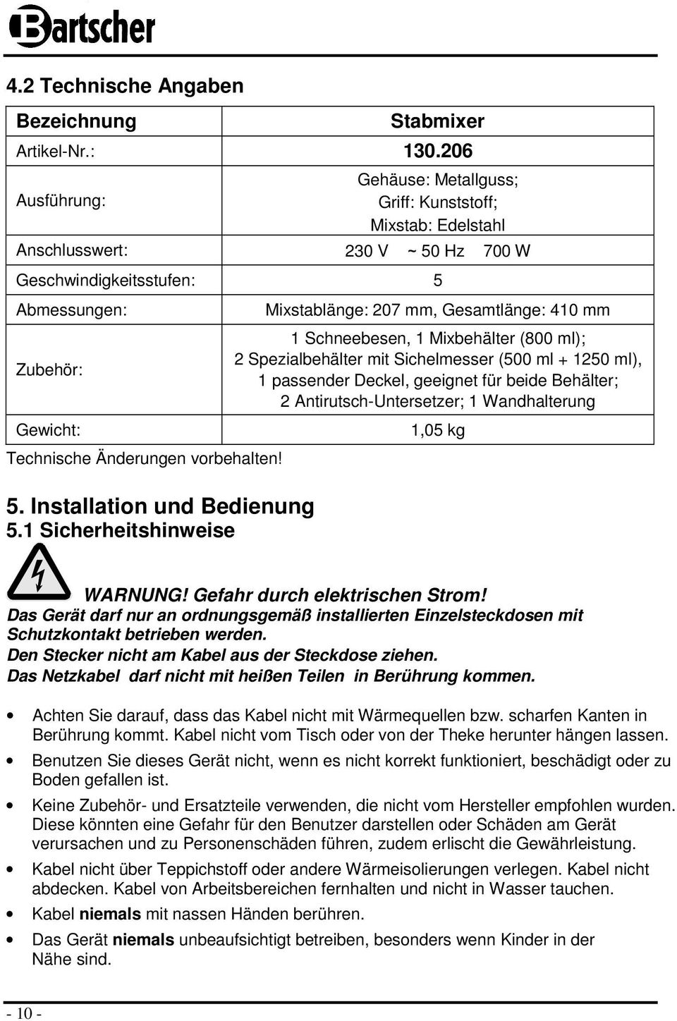 vorbehalten! 5. Installation und Bedienung 5.