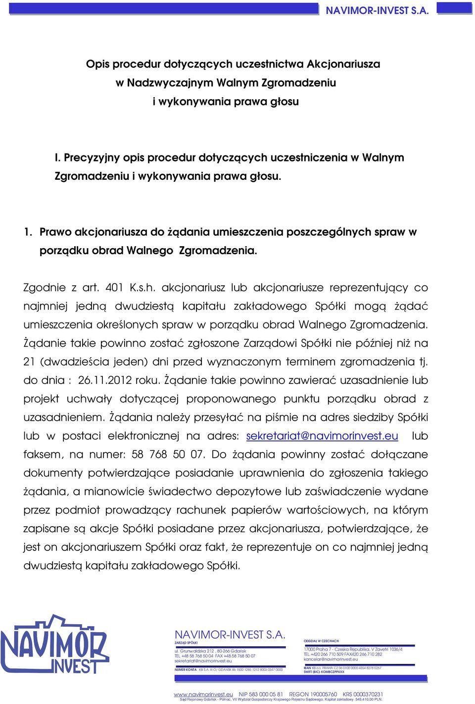 Prawo akcjonariusza do żądania umieszczenia poszczególnych 