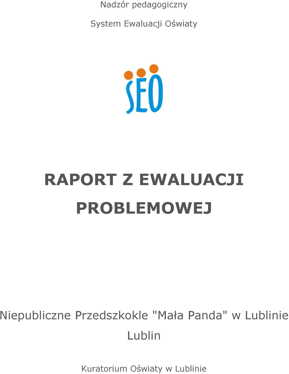 Niepubliczne Przedszkokle "Mała Panda" w